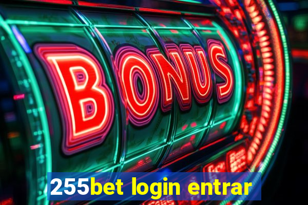 255bet login entrar